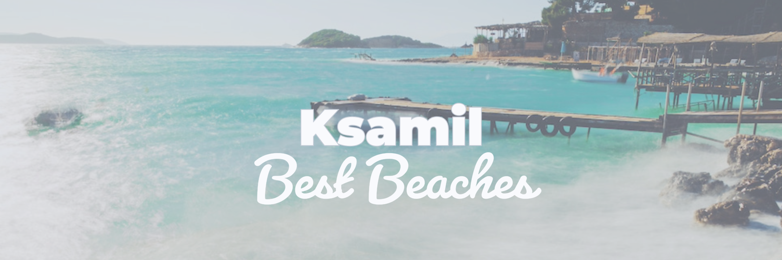 Albania Riviera, ksamil beaches